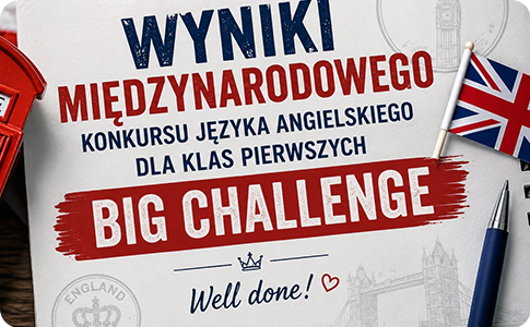 Świetne wyniki naszych uczniów w The Big Challenge 2026